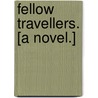 Fellow Travellers. [A novel.] door Graham Travers