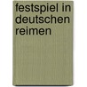 Festspiel in deutschen Reimen by Hauptmann