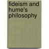 Fideism and Hume's Philosophy door Delbert J. Hanson