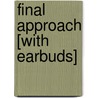 Final Approach [With Earbuds] door Rachel Brady