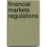 Financial Markets Regulations door Alain A. Ndedi