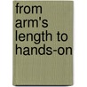 From Arm's Length to Hands-on door J.E. Hodgetts