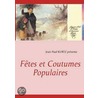 Fêtes et Coutumes Populaires by Jean-Paul Kurtz