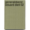 Generaloberst Eduard Dietl 02 door Roland Kaltenegger