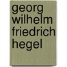 Georg Wilhelm Friedrich Hegel door Peggy Ott