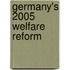 Germany's 2005 Welfare Reform