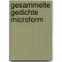 Gesammelte Gedichte microform