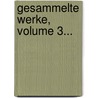 Gesammelte Werke, Volume 3... by August Ferdinand Mobius