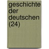 Geschichte Der Deutschen (24) by Michael Ignaz Schmidt