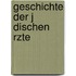 Geschichte Der J Dischen Rzte