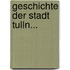 Geschichte Der Stadt Tulln...