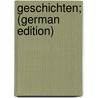 Geschichten; (German Edition) door Von Arnim Bettina