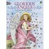 Glorious Angels Coloring Book