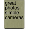 Great Photos - Simple Cameras door Bernd Daub