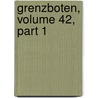 Grenzboten, Volume 42, Part 1 by Unknown