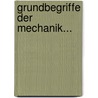 Grundbegriffe Der Mechanik... door Georg Hamel