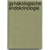 Gynakologische Endokrinologie door T. Rabe