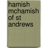 Hamish McHamish of St Andrews door Susan Mcmullan