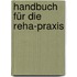 Handbuch für die Reha-Praxis