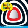 Hello Baby: Mirror Board Book by Roger Priddy