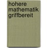 Hohere Mathematik Griffbereit by Mark Ja. Vygodskij