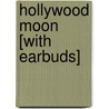 Hollywood Moon [With Earbuds] by Joseph Wambaugh