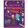 How to Draw 101 Spooky Things door Barry Green