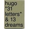 Hugo *31 Letters* & 13 Dreams door Richard F. Hugo