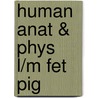 Human Anat & Phys L/M Fet Pig door Marieb