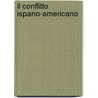 Il Conflitto Ispano-Americano door Domenico Bonamico