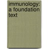 Immunology: A Foundation Text door Davey Basiro