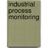 Industrial Process Monitoring
