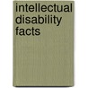 Intellectual Disability Facts by Monica Zaman
