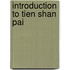 Introduction to Tien Shan Pai