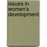 Issues in Women's Development door Anjali Kurane