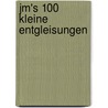 Jm's 100 Kleine Entgleisungen by Jürgen Mertens