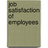 Job Satisfaction of Employees