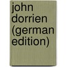 John Dorrien (German Edition) door Julia Kavanagh