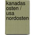 Kanadas Osten / Usa Nordosten
