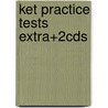 Ket Practice Tests Extra+2cds by Collective