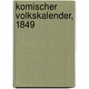 Komischer Volkskalender, 1849 door Adolf Glaßbrenner