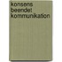 Konsens beendet Kommunikation