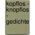 Kopflos - Knopflos - Gedichte