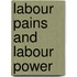 Labour Pains And Labour Power