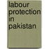 Labour Protection in Pakistan