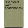 Last Orders [With Headphones] door Graham Swift