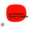 Le Corbusier - Complete Works by Willy Boesiger