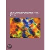 Le Correspondant (191, Pt. 2) by Livres Groupe