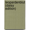 Leopardenblut (daisy Edition) by Nalini Singh