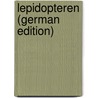 Lepidopteren (German Edition) by Staudinger Otto